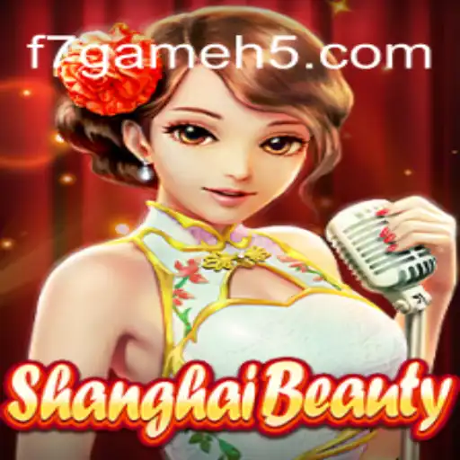 Discover the Thrilling World of ShanghaiBeauty with F7Game Cassino